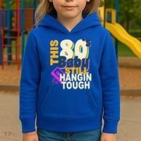 This 80's Baby Still Hangin Tough 1980s Rock Kids Hoodie thumb 3