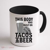 This Body Was Built On Tacos & Beer Coffee Mug thumb 1