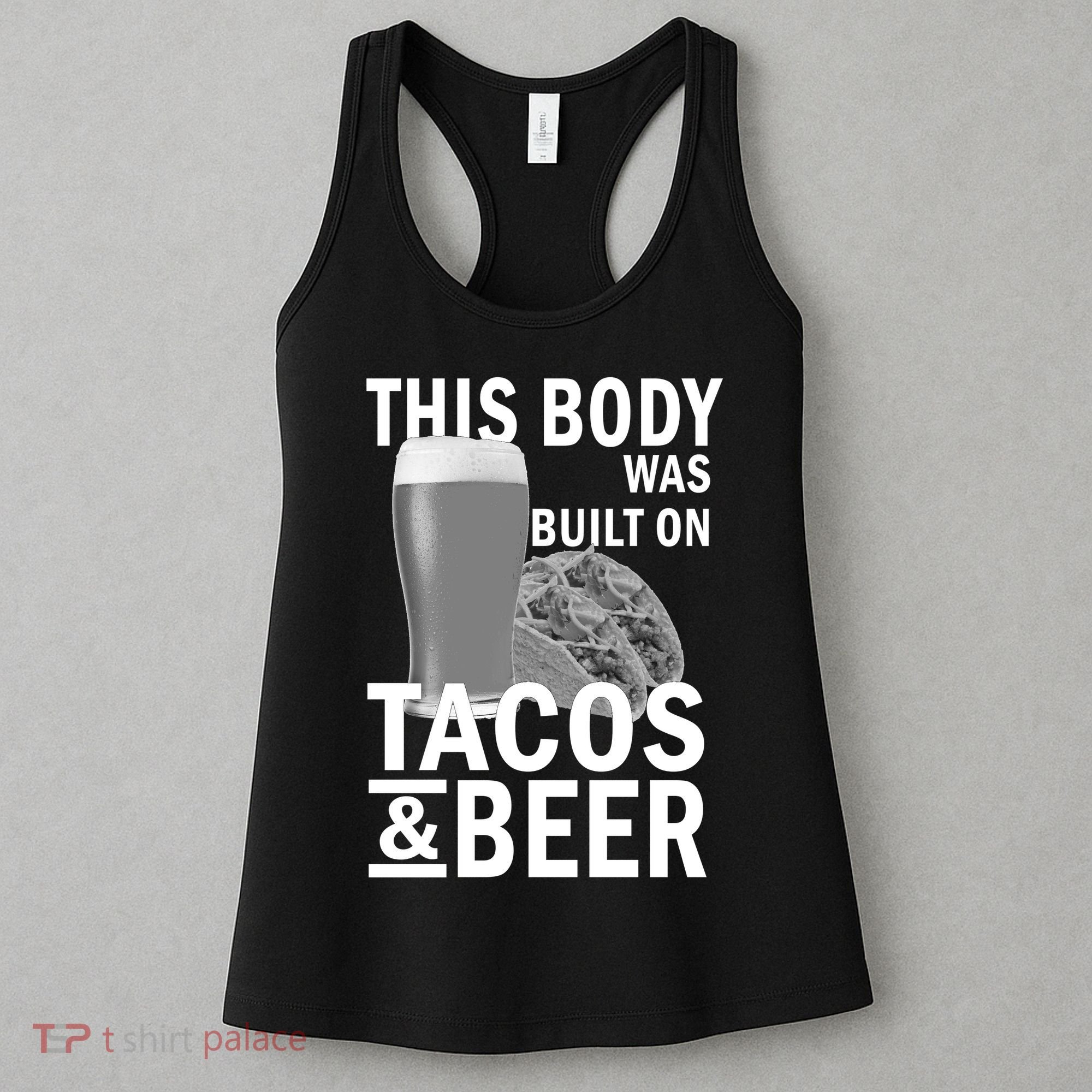 This Body Was Built On Tacos & Beer Women's Tank Top