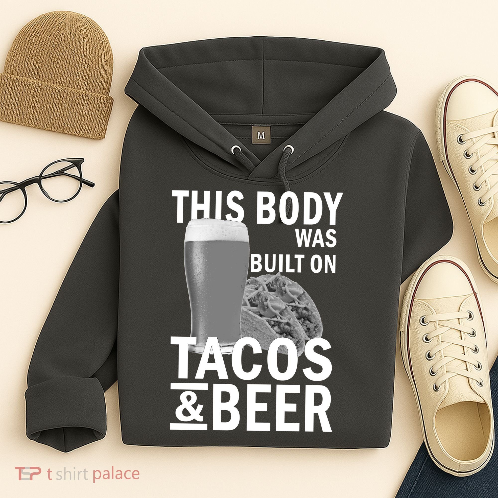 This Body Was Built On Tacos & Beer Hoodie