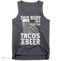 This Body Was Built On Tacos & Beer Tank Top thumb 0