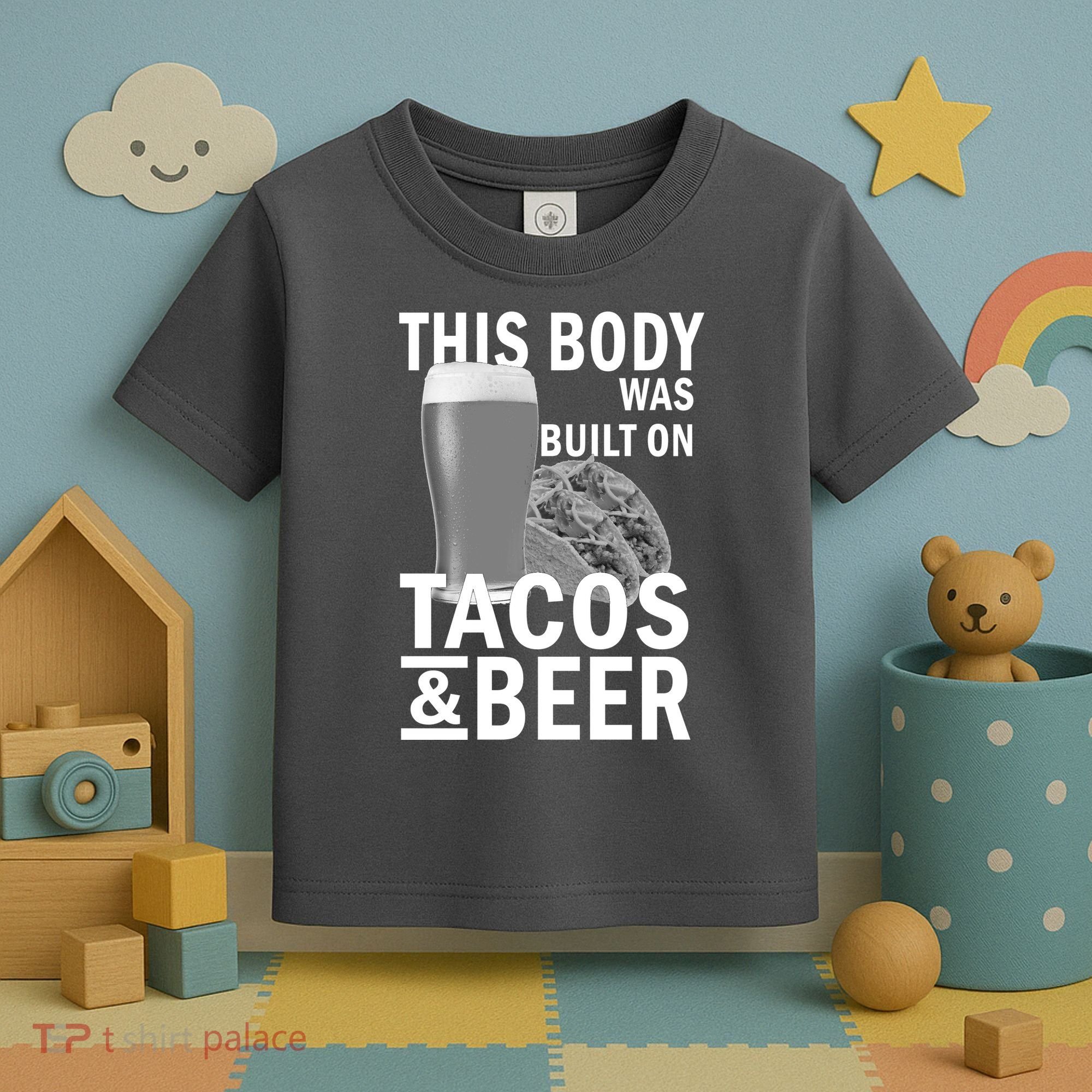 This Body Was Built On Tacos & Beer Toddler T-Shirt