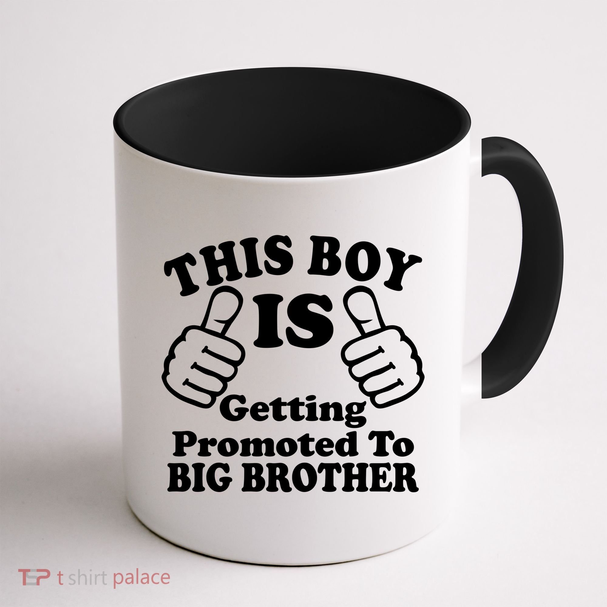 This Boy is Getting Promoted To Big Brother Coffee Mug