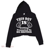 This Boy is Getting Promoted To Big Brother Crop Fleece Hoodie thumb 0