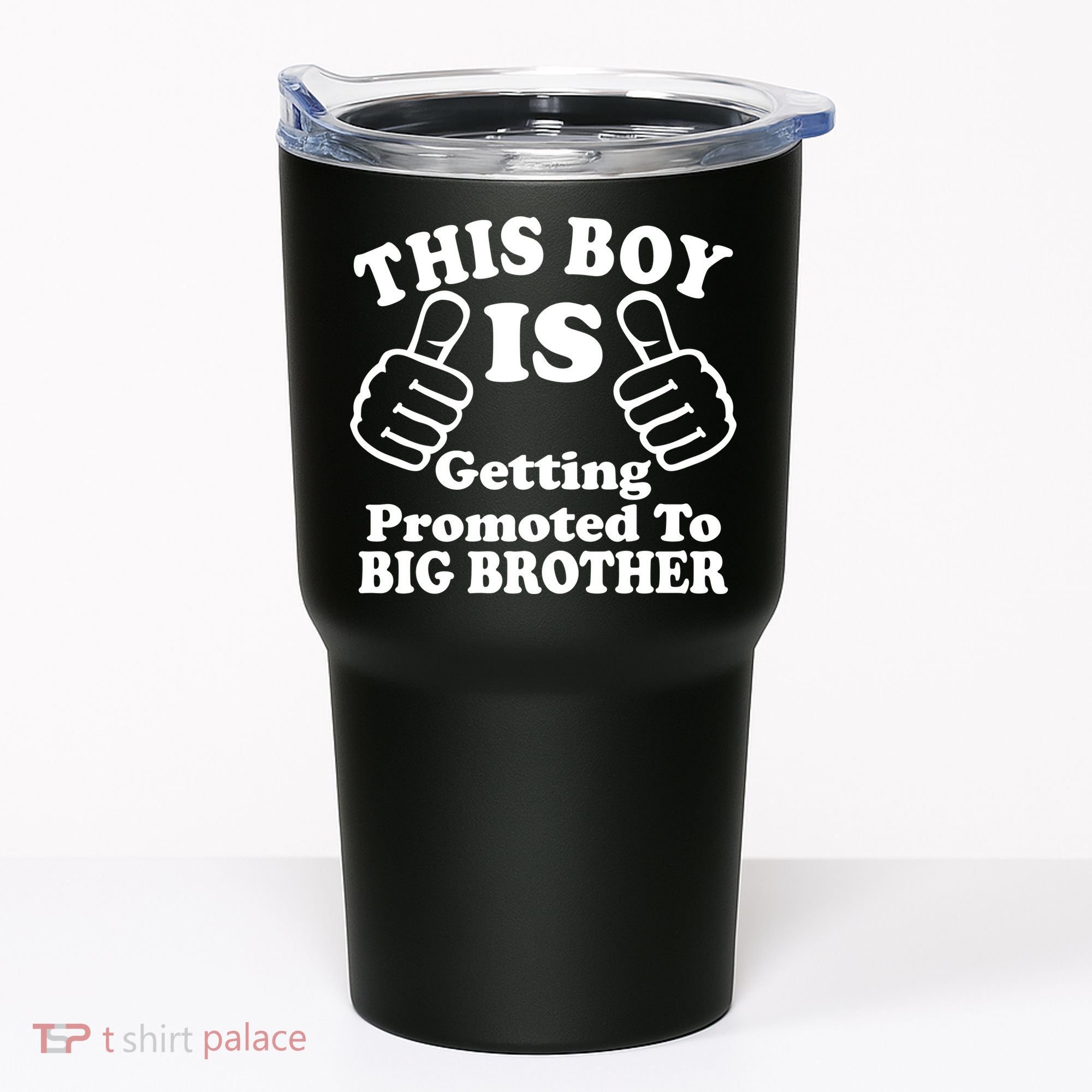 This Boy is Getting Promoted To Big Brother Tumbler