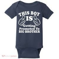 This Boy is Getting Promoted To Big Brother Baby Bodysuit thumb 0