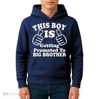 This Boy is Getting Promoted To Big Brother Kids Hoodie thumb 4