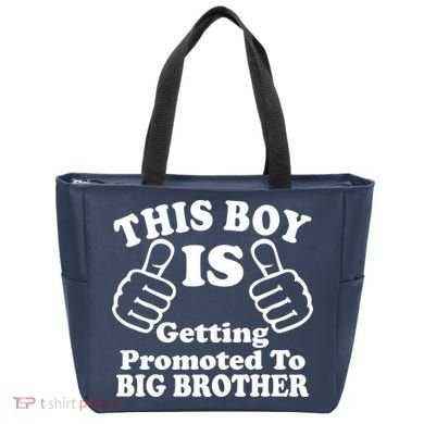 This Boy is Getting Promoted To Big Brother Tote Bag
