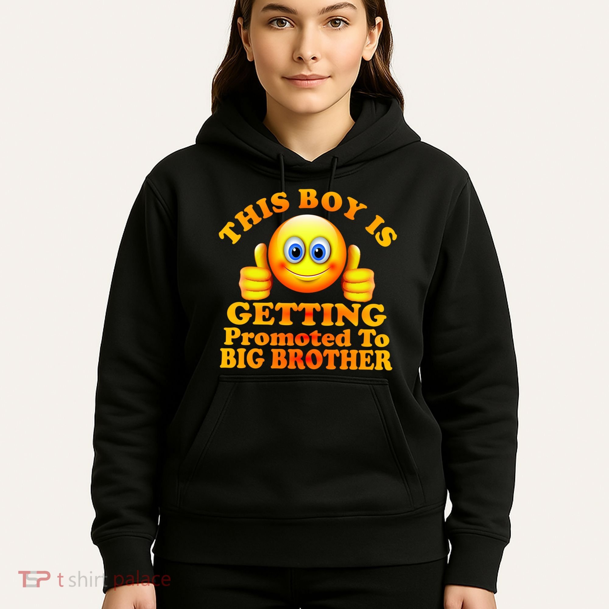 This Boy is Getting Promoted To Big Brother Smiley Emoji Hoodie