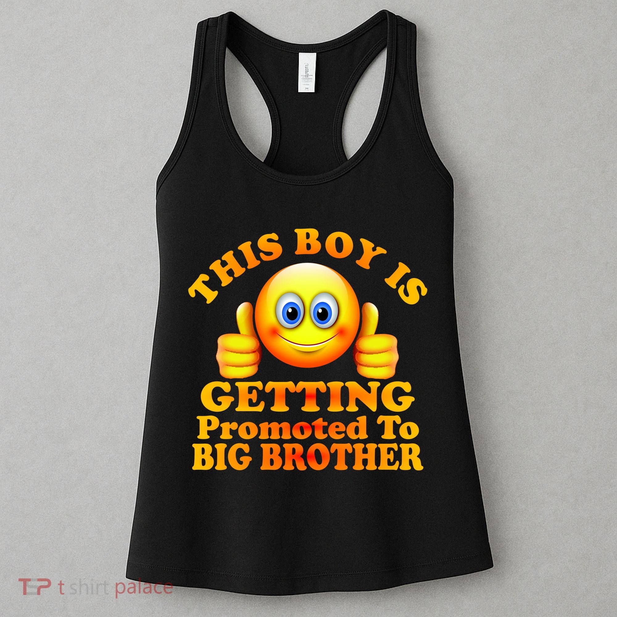 This Boy is Getting Promoted To Big Brother Smiley Emoji Women's Tank Top