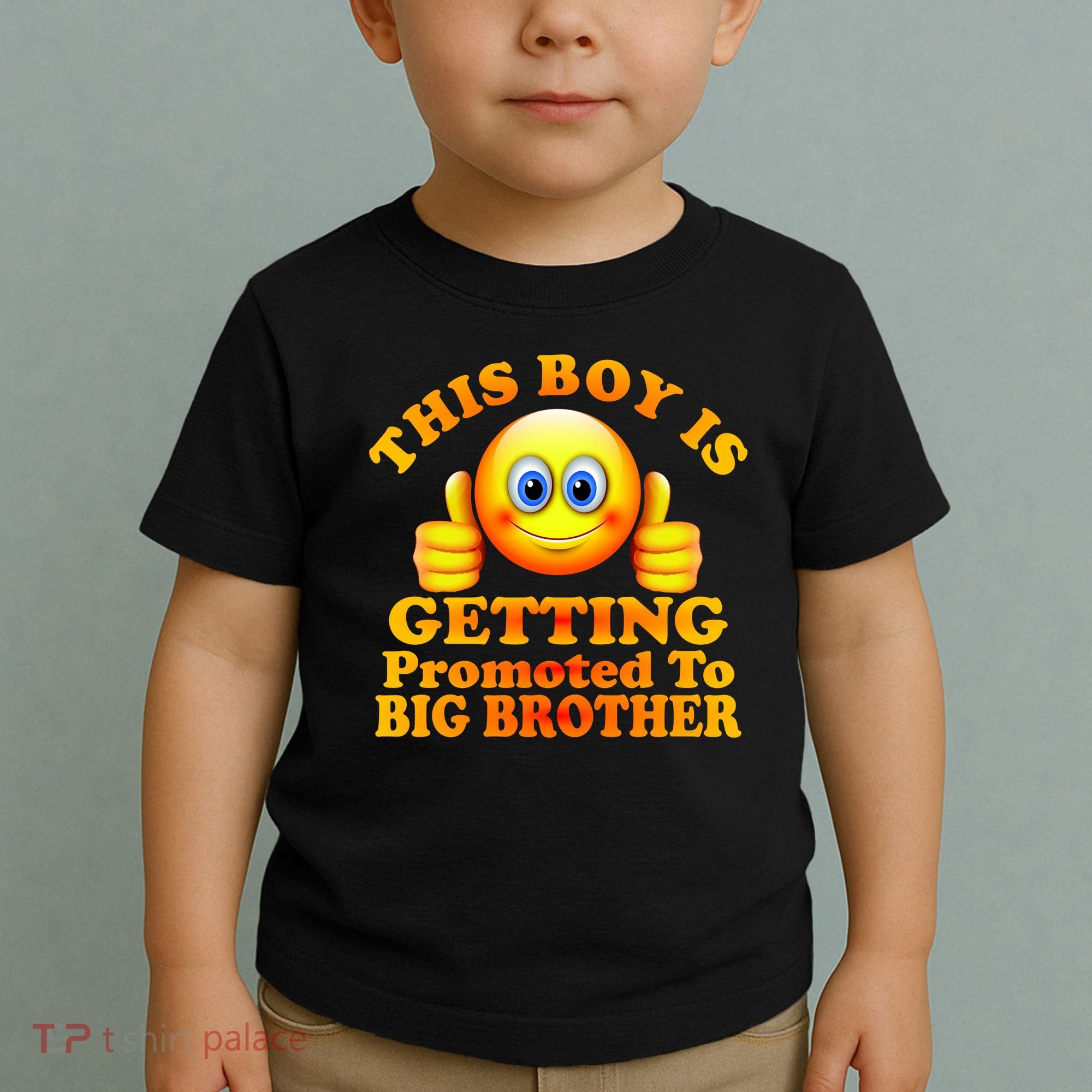 This Boy is Getting Promoted To Big Brother Smiley Emoji Toddler T-Shirt