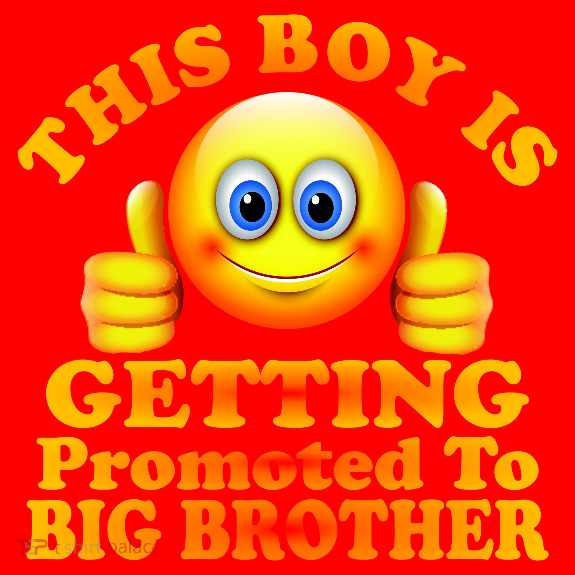 This Boy is Getting Promoted To Big Brother Smiley Emoji Santa Hat