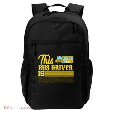 This Bus Driver Is Awesome Backpack