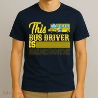 This Bus Driver Is Awesome T-Shirt thumb 3