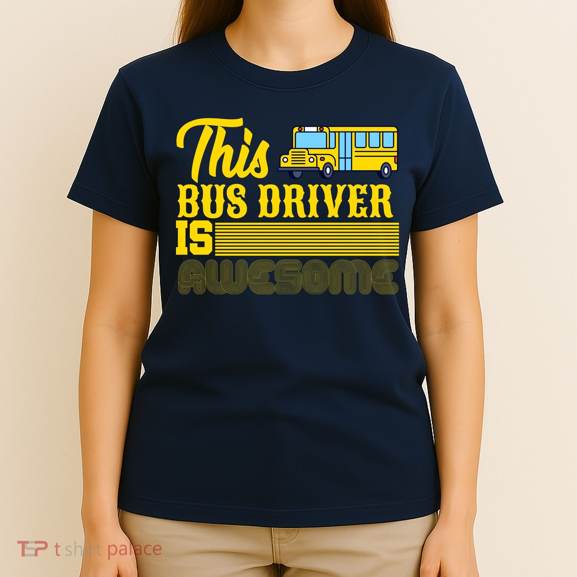 This Bus Driver Is Awesome T-Shirt