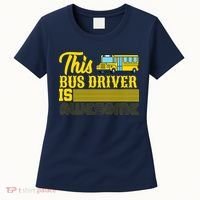 This Bus Driver Is Awesome Women's T-Shirt thumb 0