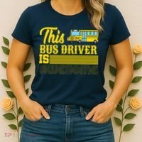 This Bus Driver Is Awesome Women's T-Shirt thumb 2