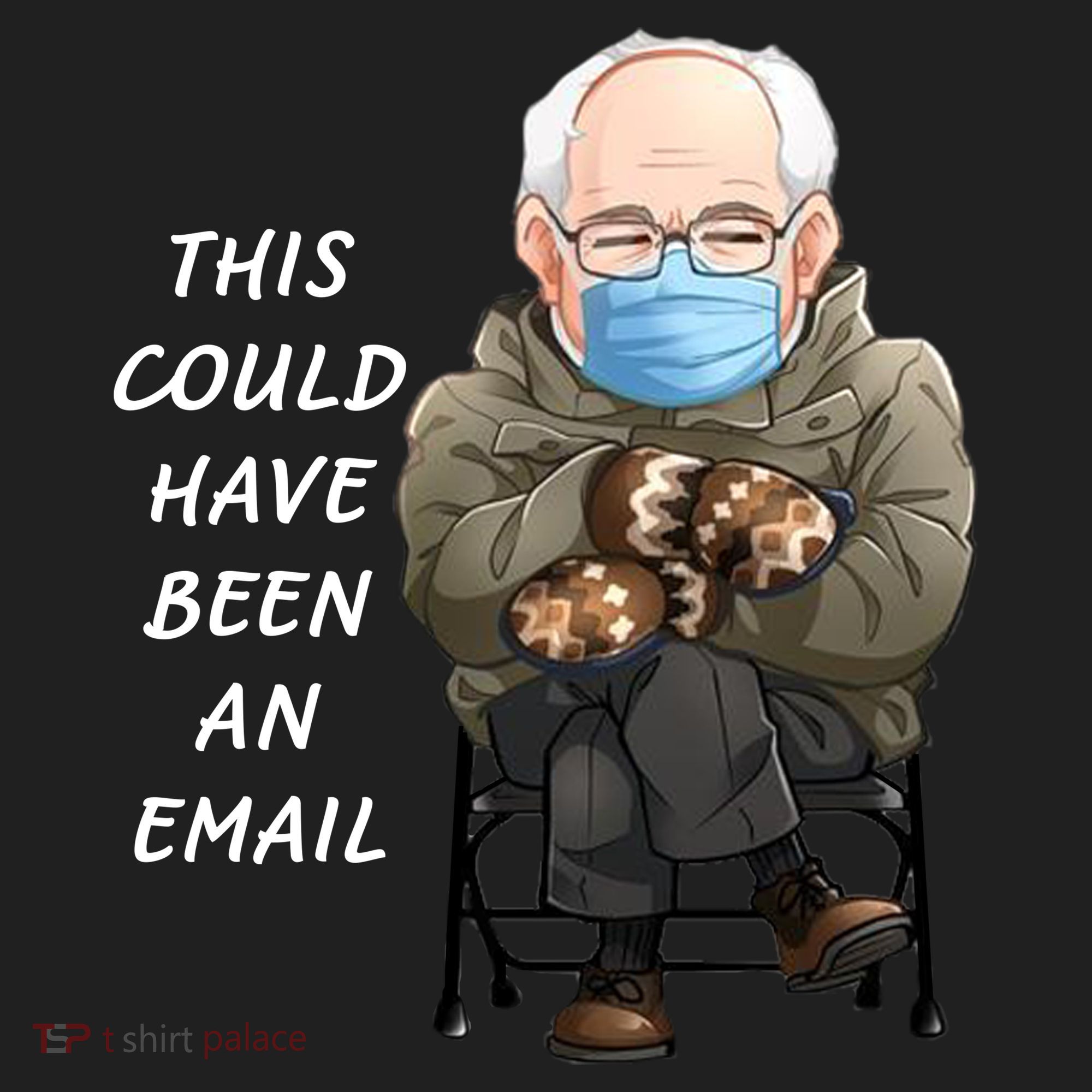 This Could Have Been An Email Bernie Sanders Tumbler
