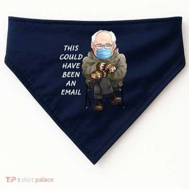 This Could Have Been An Email Bernie Sanders USA-Made Doggie Bandana