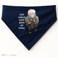 This Could Have Been An Email Bernie Sanders USA-Made Doggie Bandana thumb 0