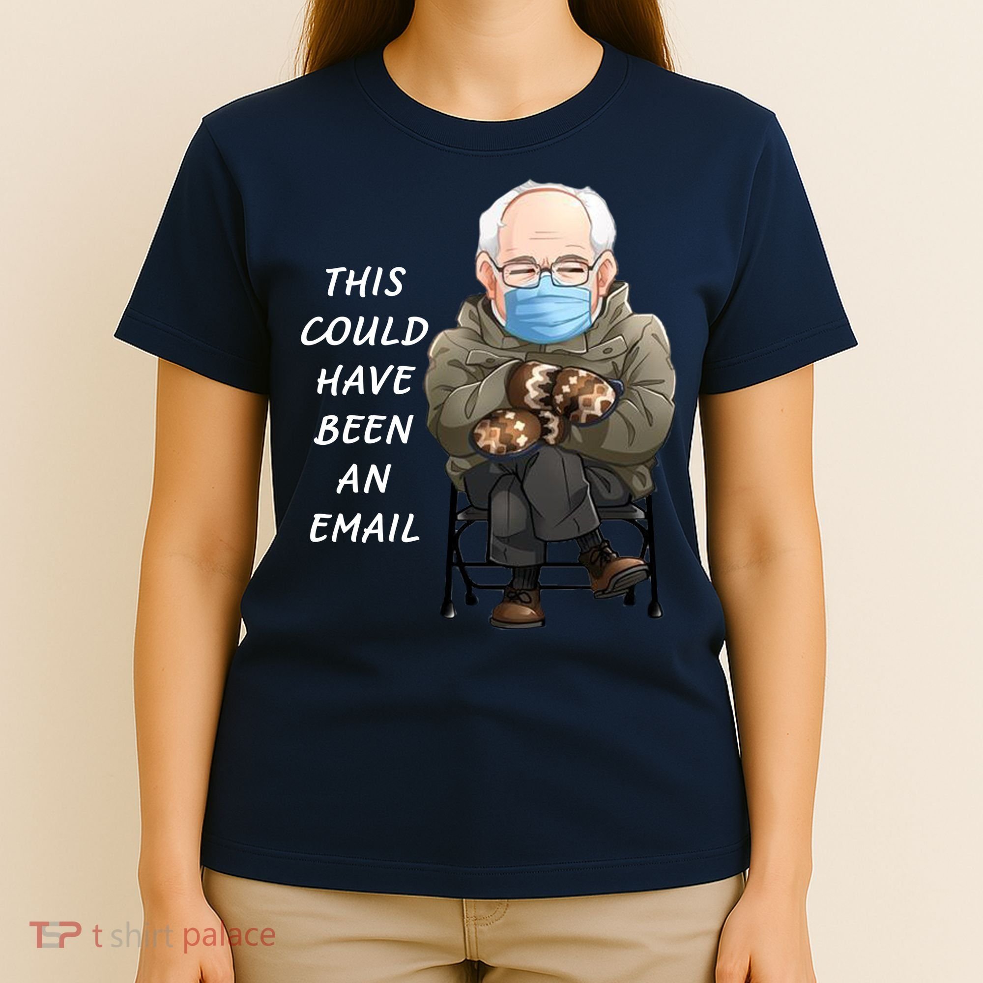 This Could Have Been An Email Bernie Sanders T-Shirt