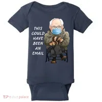 This Could Have Been An Email Bernie Sanders Baby Bodysuit thumb 0