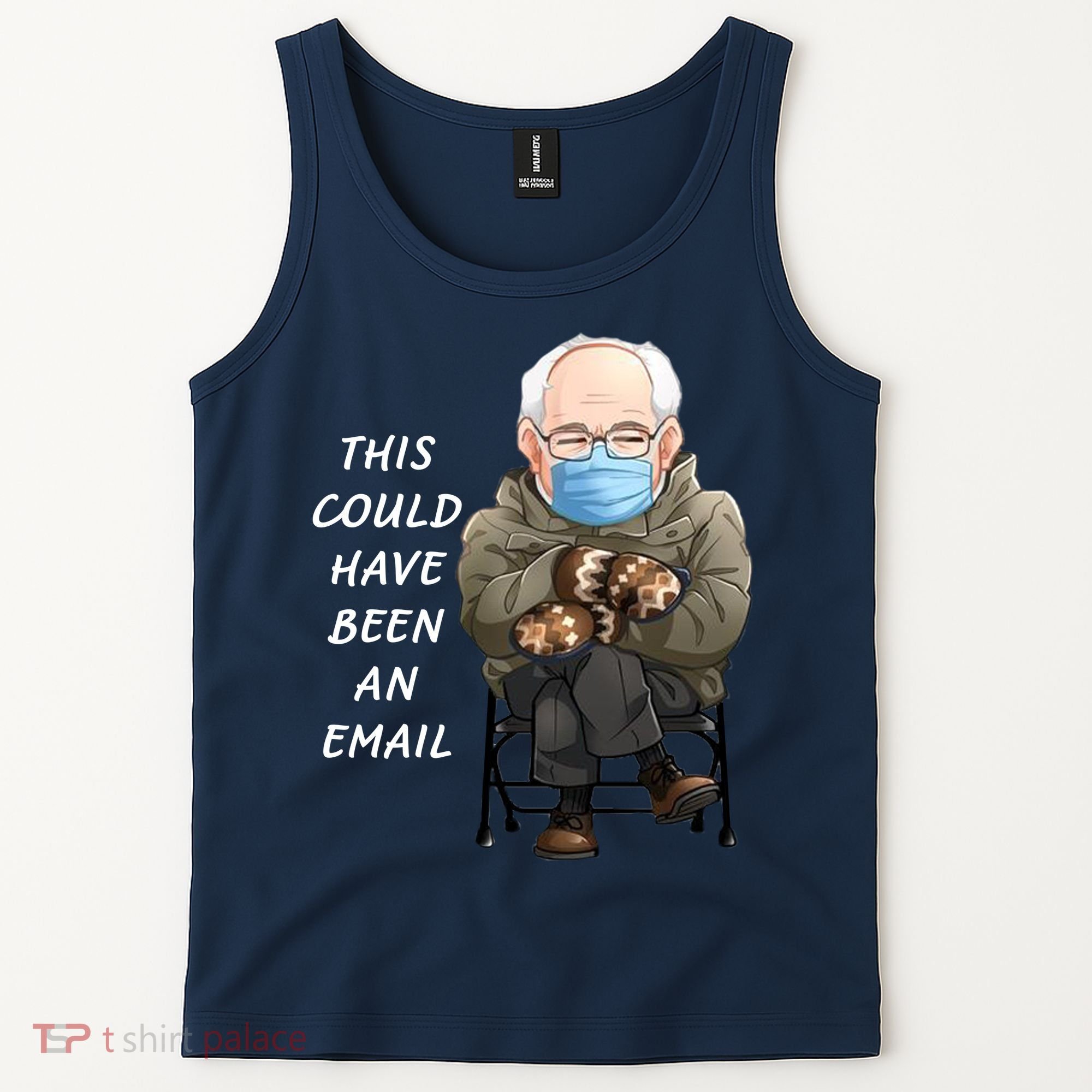 This Could Have Been An Email Bernie Sanders Tank Top