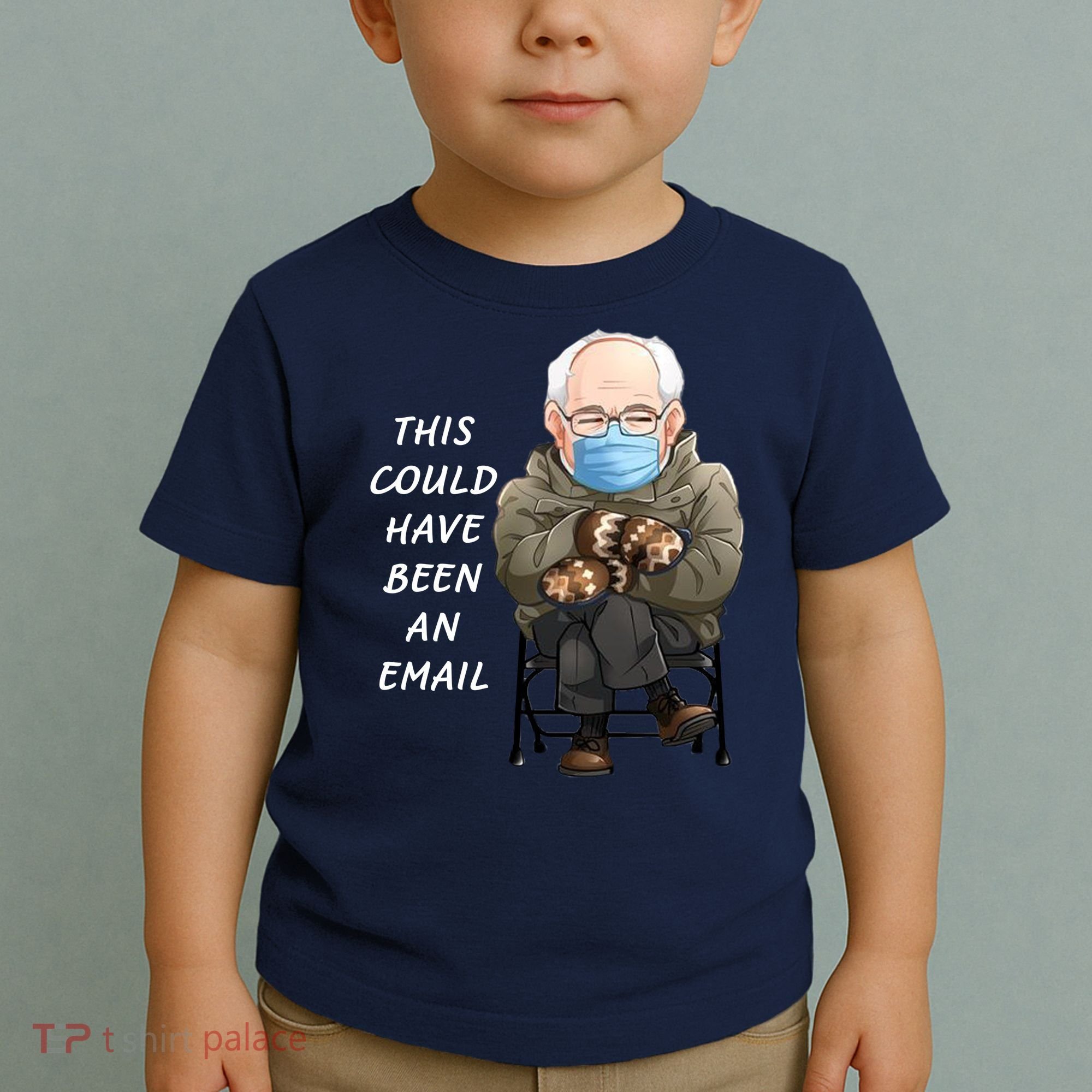 This Could Have Been An Email Bernie Sanders Toddler T-Shirt
