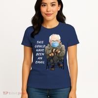 This Could Have Been An Email Bernie Sanders Women's T-Shirt thumb 4