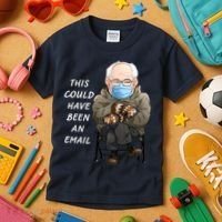 This Could Have Been An Email Bernie Sanders Kids T-Shirt thumb 3