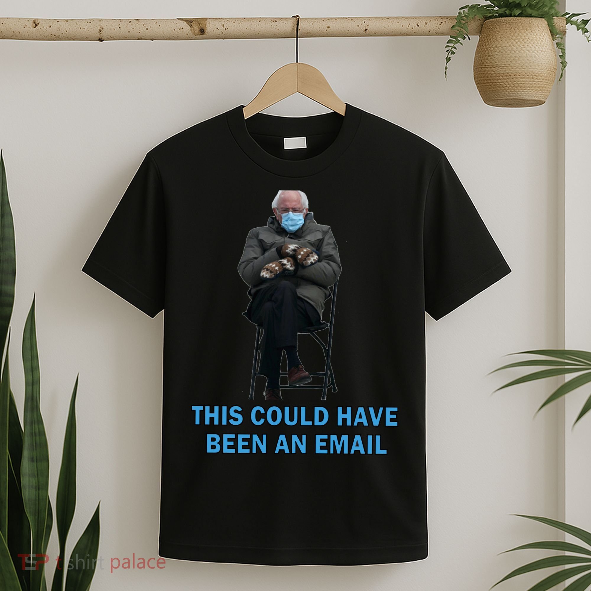 This Could Have Been An Email Bernie Sanders Mittens Sitting T-Shirt