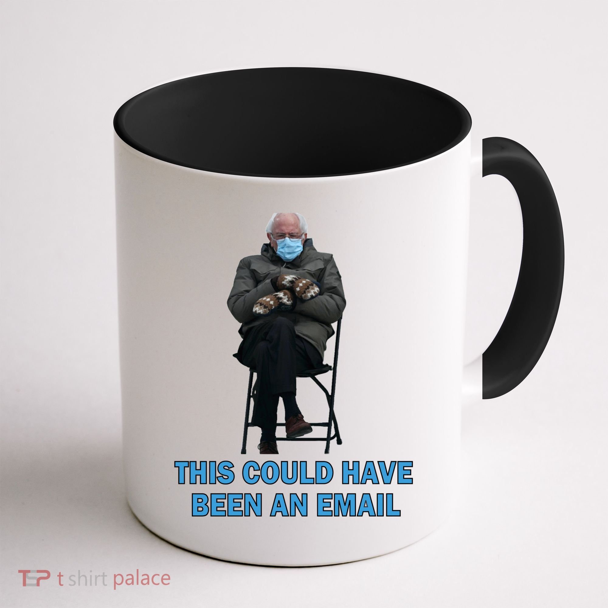 This Could Have Been An Email Bernie Sanders Mittens Sitting Coffee Mug