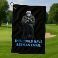 This Could Have Been An Email Bernie Sanders Mittens Sitting Golf Towel thumb 1
