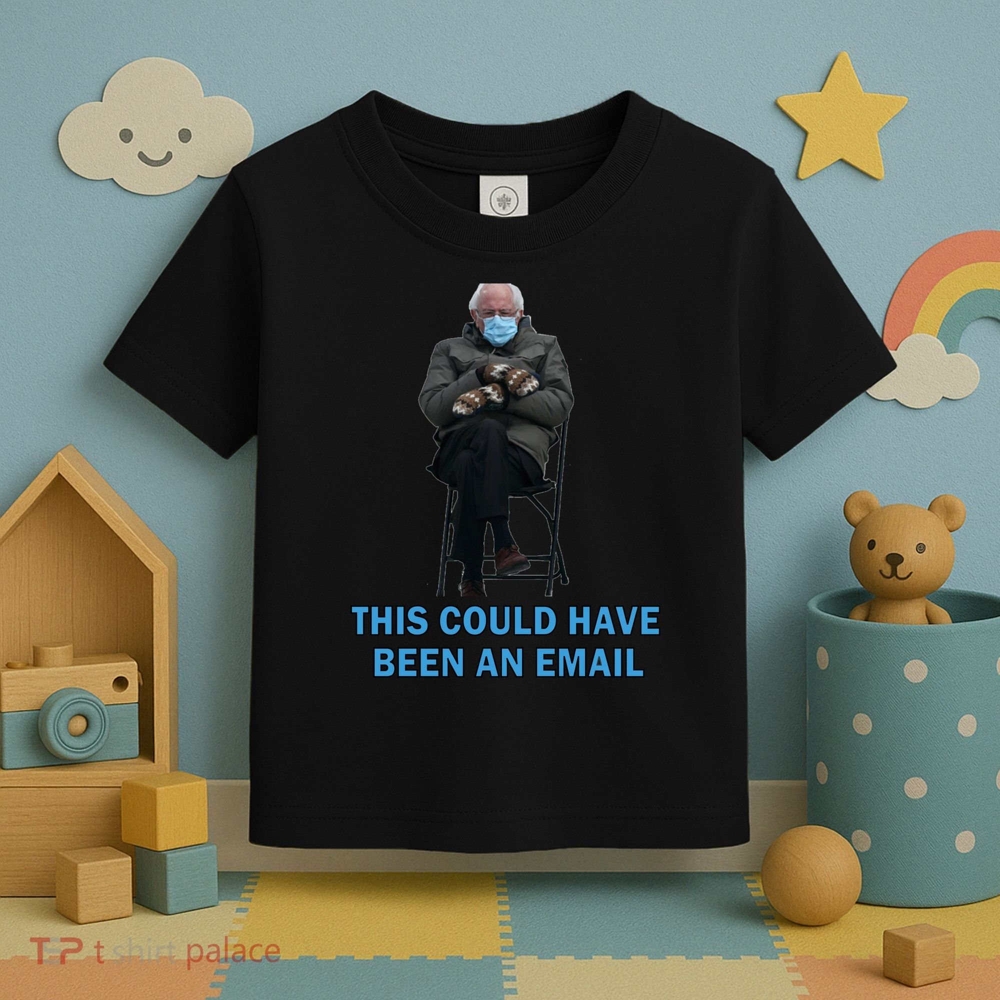 This Could Have Been An Email Bernie Sanders Mittens Sitting Toddler T-Shirt