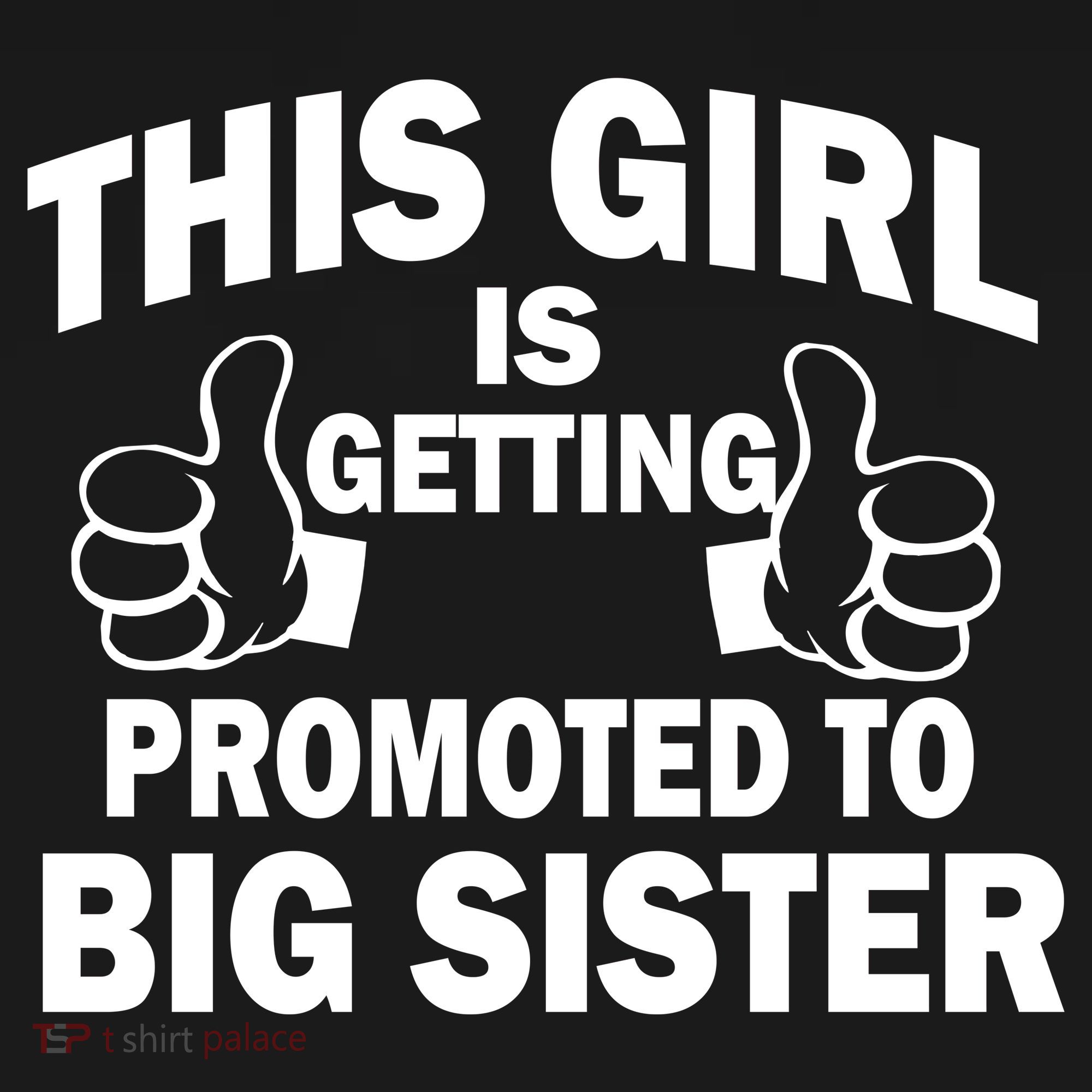 This Girl Is Getting Promoted to Big Sister Hoodie