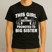 This Girl Is Getting Promoted to Big Sister T-Shirt thumb 3