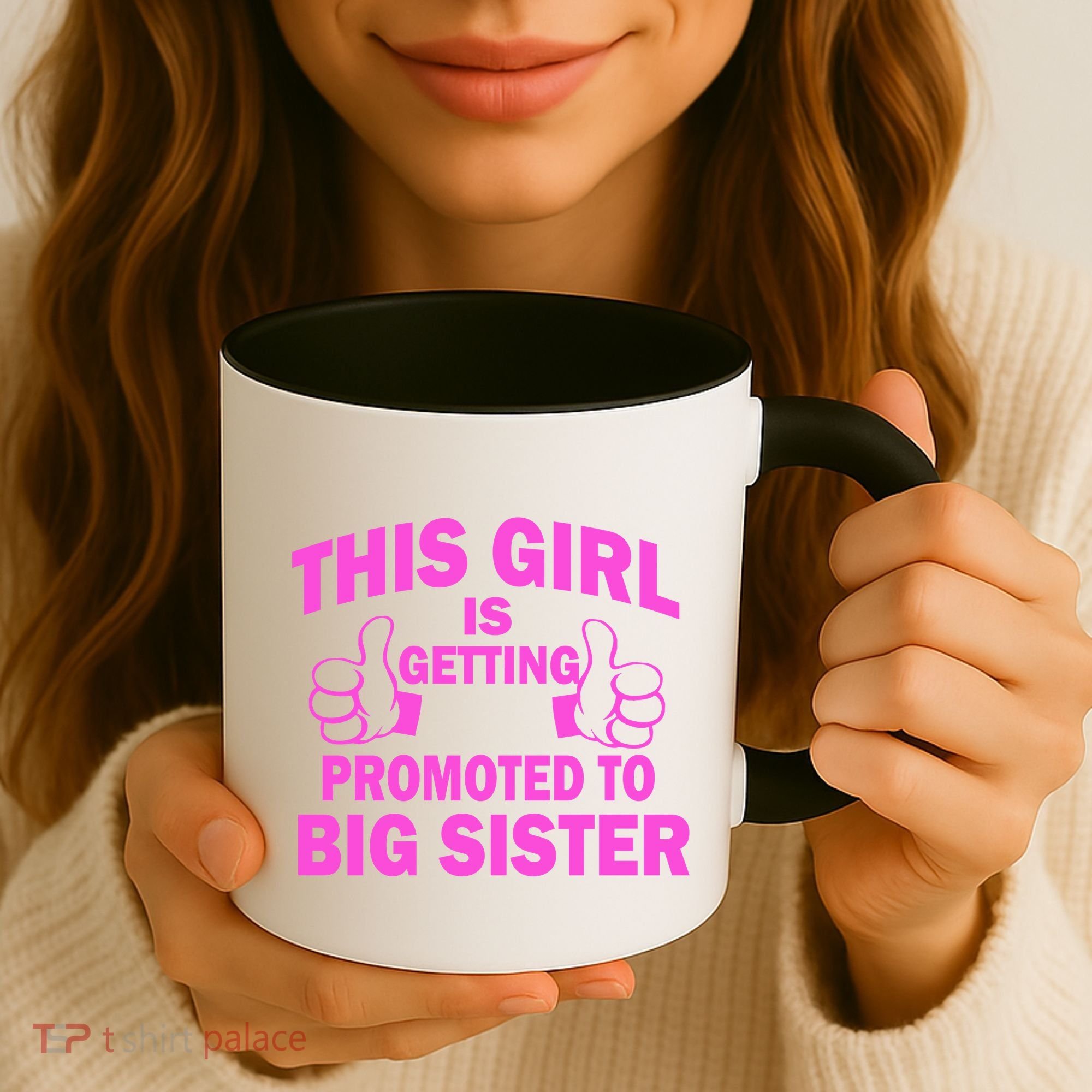 This Girl Is Getting Promoted to Big Sister Coffee Mug