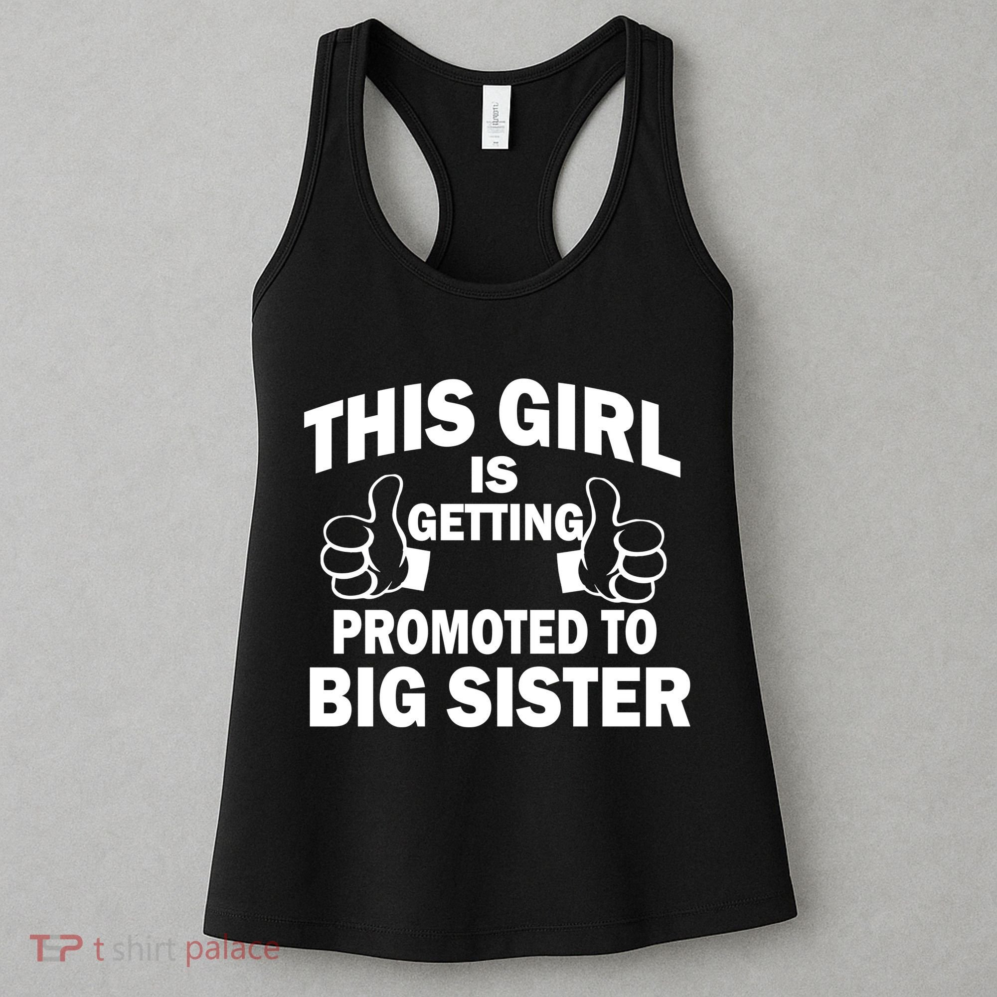 This Girl Is Getting Promoted to Big Sister Women's Tank Top