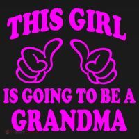 This Girl Is Going To Be A Grandma Sweatshirt thumb 3