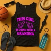 This Girl Is Going To Be A Grandma Tank Top thumb 4