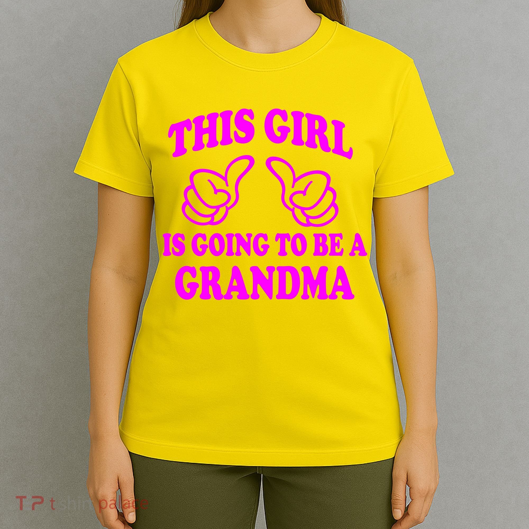 This Girl Is Going To Be A Grandma T-Shirt