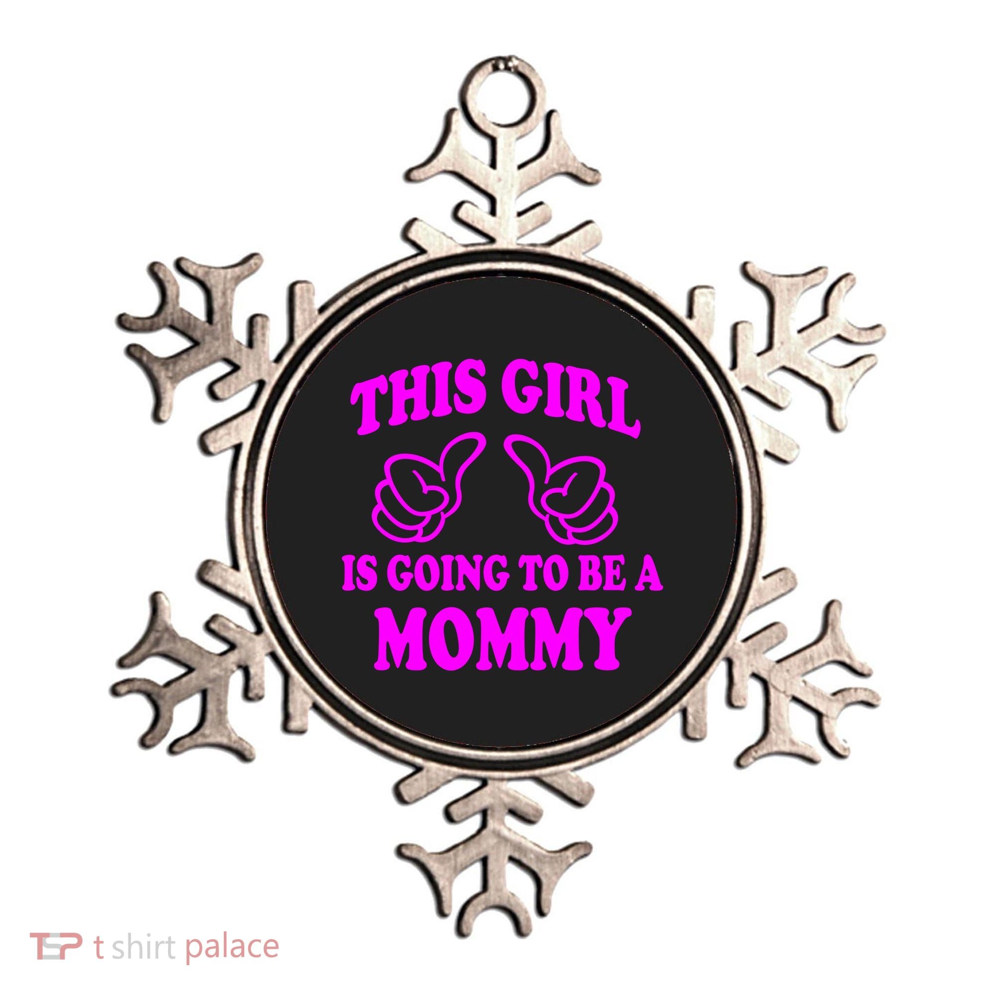 This Girl Is Going To Be A Mommy Ornament