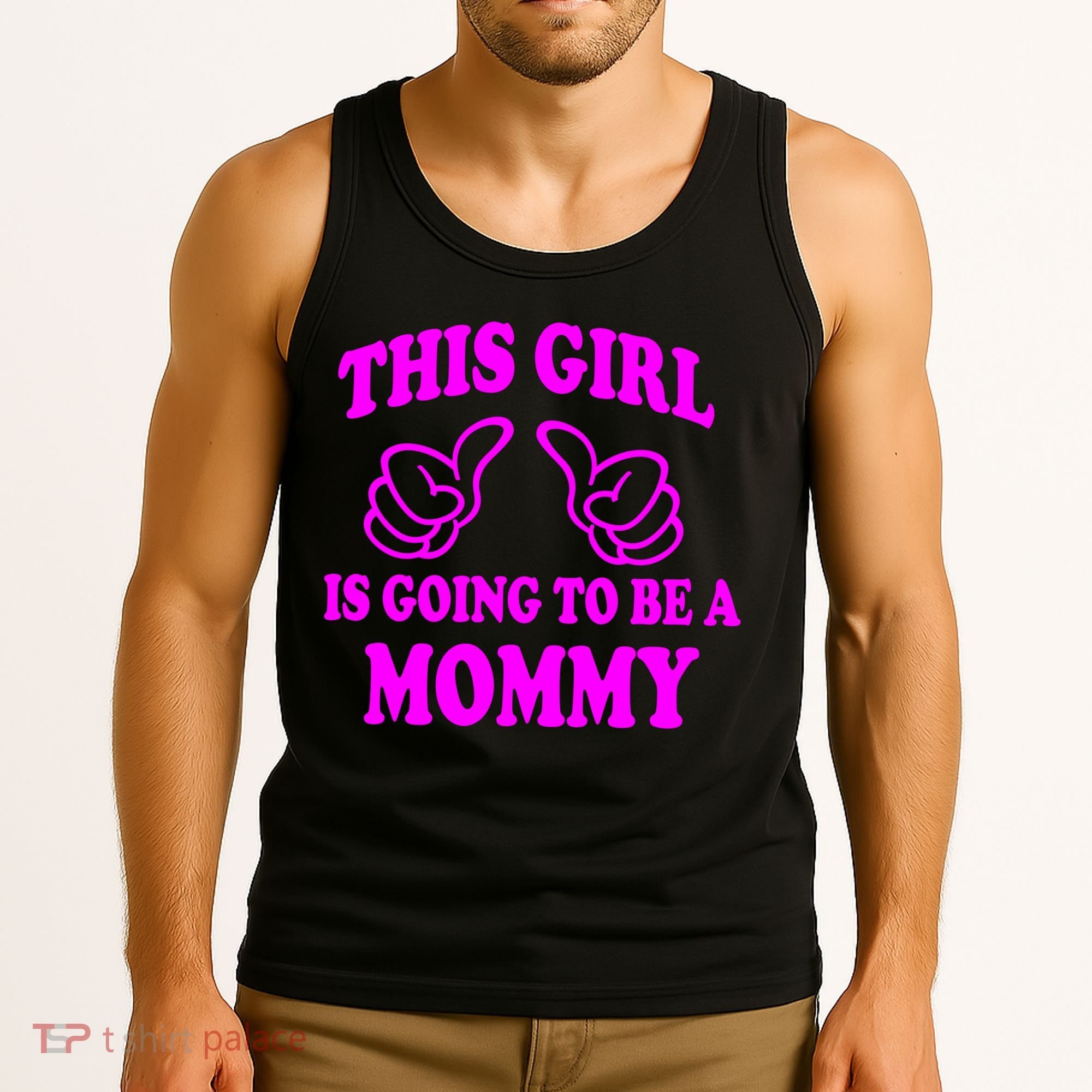 This Girl Is Going To Be A Mommy Tank Top