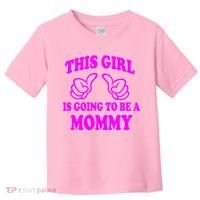 This Girl Is Going To Be A Mommy Toddler T-Shirt thumb 0