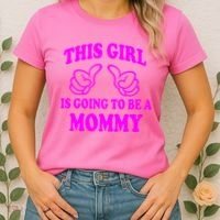 This Girl Is Going To Be A Mommy Women's T-Shirt thumb 2