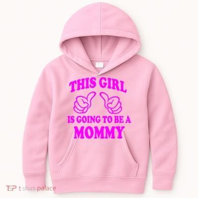 This Girl Is Going To Be A Mommy Kids Hoodie