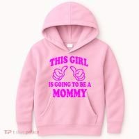 This Girl Is Going To Be A Mommy Kids Hoodie thumb 0