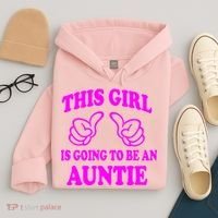 This Girl Is Going To Be An Auntie Hoodie thumb 4