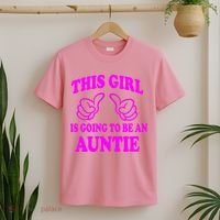 This Girl Is Going To Be An Auntie T-Shirt thumb 2