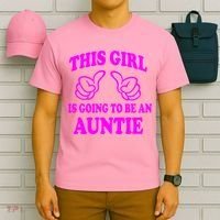 This Girl Is Going To Be An Auntie T-Shirt thumb 6